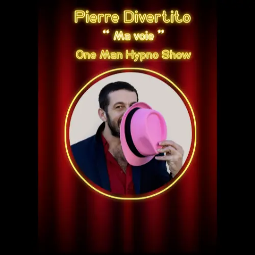 Affiche du One Man Show de Pierre Divertito