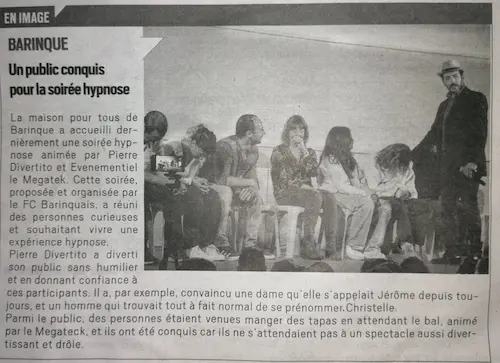 Pierre Divertiot spectacle d hypnose à Barinque dans la presse