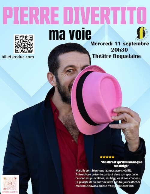 "Ma Voie" One Man show de Pierre Divertito au théâtre Roquelaine , TOULOUSE 11 septembre 2024