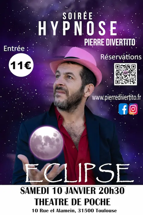 Eclipse soirée hypnose de pierre divertito au théâtre de poche toulouse en janvier 2025