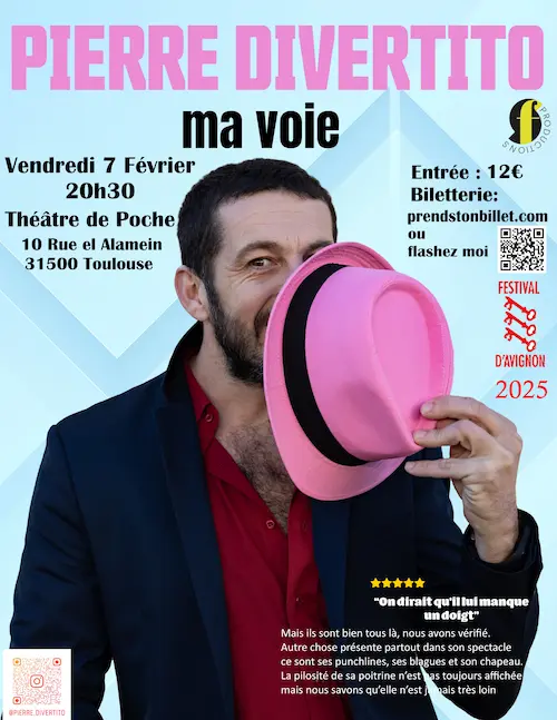 Pierre Divertito vient jouer son One Man Show au théâtre de poche à Toulouse.