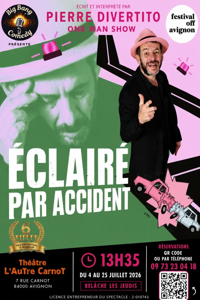 Eclairé par accident de Pierre Divertito au festival d'Avignon 2026