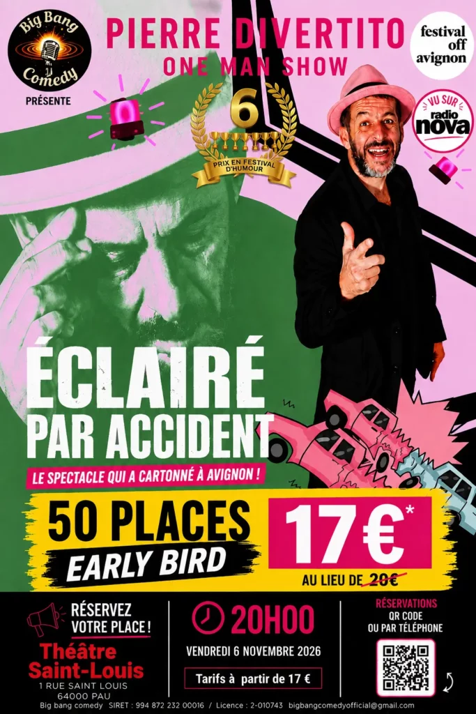 Eclairé par accident débarque à Pau au théâtre saint louis tarifs réduit pour les 50 premiers!!!
